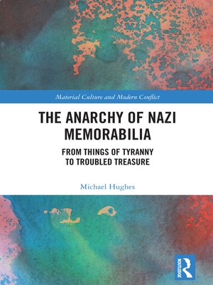 cover image of The Anarchy of Nazi Memorabilia